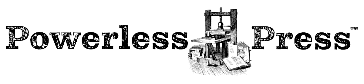 Powerless Press